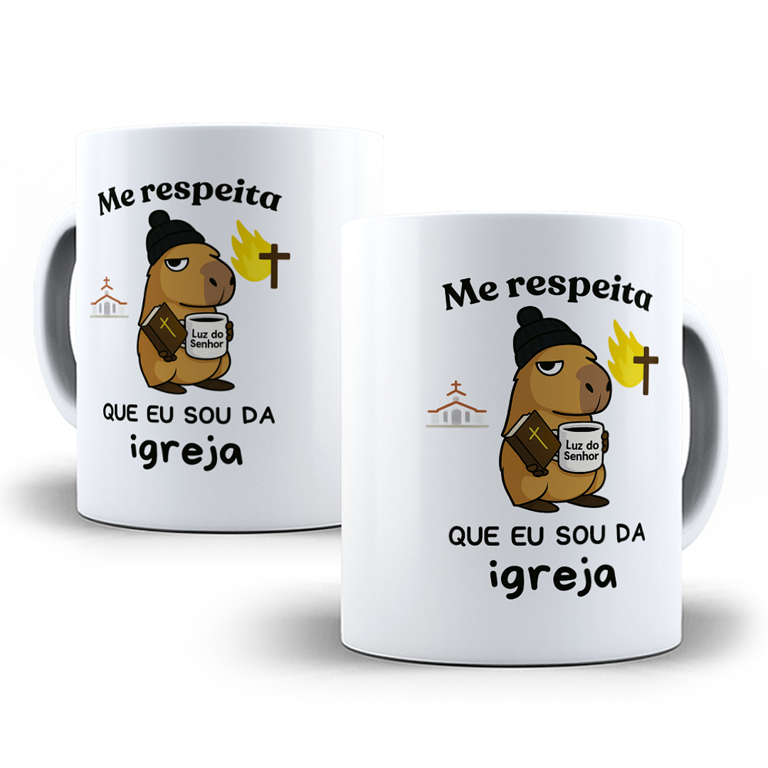 Arte para Caneca Me respeita que eu sou da Igreja Capivara Arquivo em Png  2