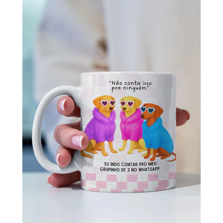 Arte Caneca Não conta isso pra ninguém, Eu indo contar pro meu grupinho de 3 no WhatsApp Arquivo em Png  1