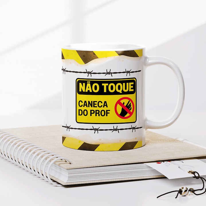 Arte Caneca Não toque, caneca da prof  Arquivo em Png 2