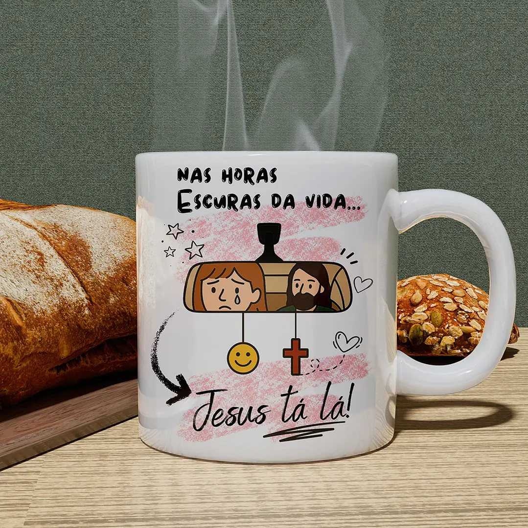 Arte Caneca Nas horas escuras da vida, Jesus tá lá Arquivo em Png 1
