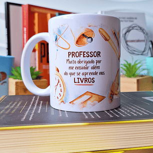 Arte Caneca Professor, muito obrigado por me ensinar além do que se aprende nos livros Arquivo em Png