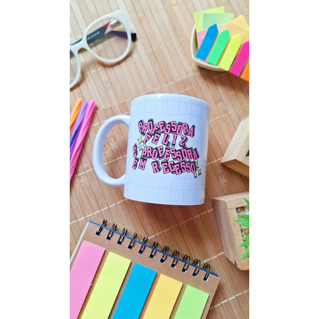 Arte Caneca Professora feliz é professora em recesso Arquivo em Png  1