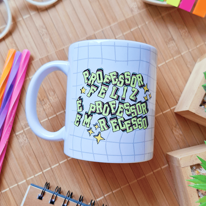 Arte Caneca Professora feliz é professora em recesso Arquivo em Png  2