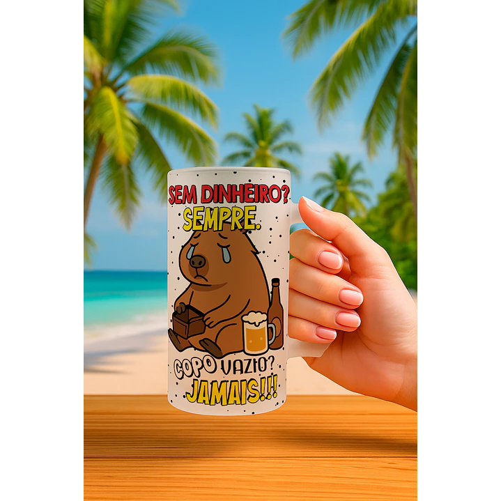 6 Artes para Copo chopp Capivara Frases Arquivo Editável  1