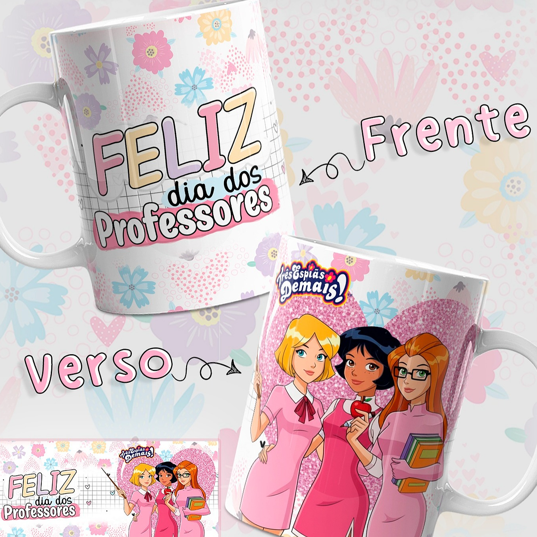 6 Artes para Caneca Três Espiãs Demais Dia dos Professores Arquivo em Jpg  2
