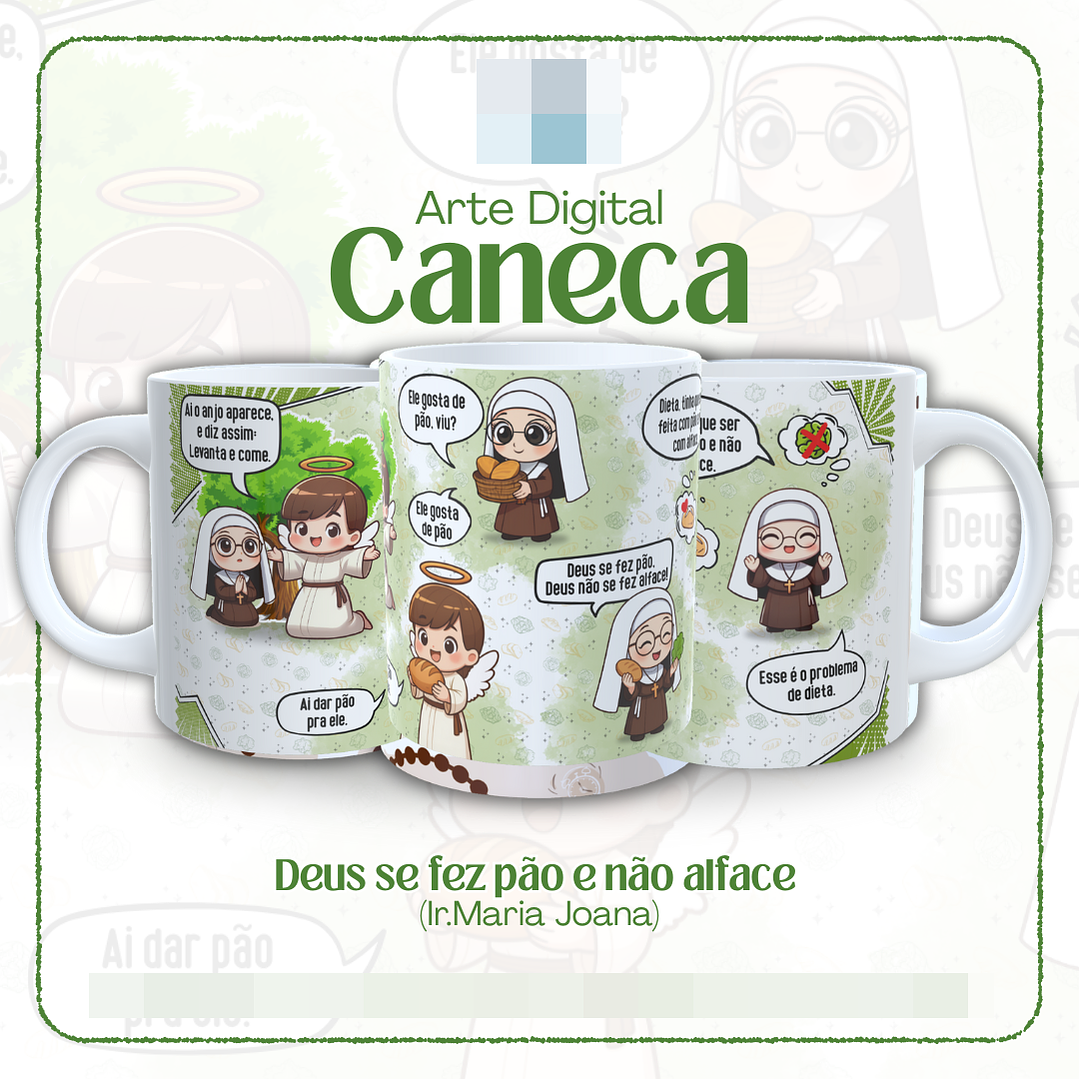 Artes Caneca Deus se fez pão e não alface Irmã Maria Joana Arquivo Editável 1