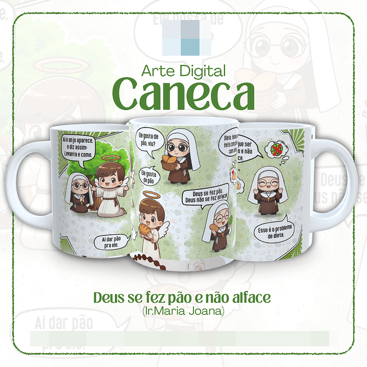 Artes Caneca Deus se fez pão e não alface Irmã Maria Joana Arquivo Editável 1