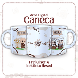 Artes Caneca Quem tem terço não precisa de despertador Frei Gilson e Instituto Hesed  Arquivo em Jpg