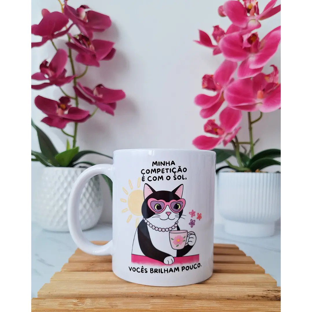 Artes Caneca Minha competição é com o sol, vocês brilham pouco Arquivo em Jpg 1