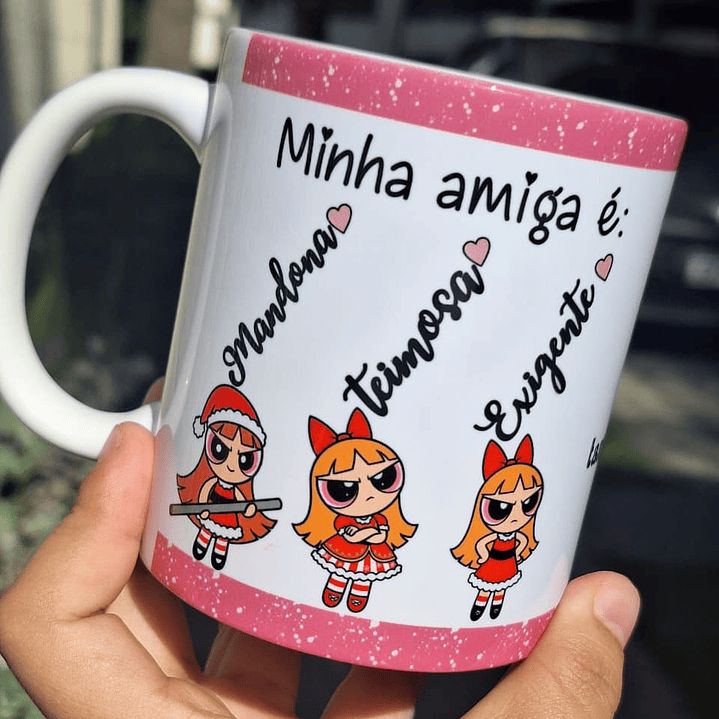 4 Artes para Caneca Minha Amiga é Meninas Super Poderosas Arquivo em Jpg  1