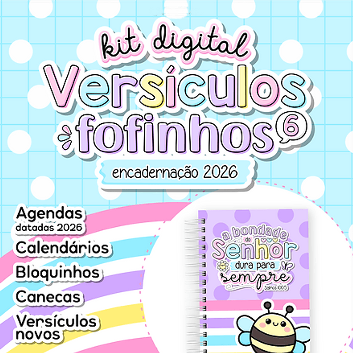 Kit Digital Versículos Fofinhos 6 - Encadernação 2026  1