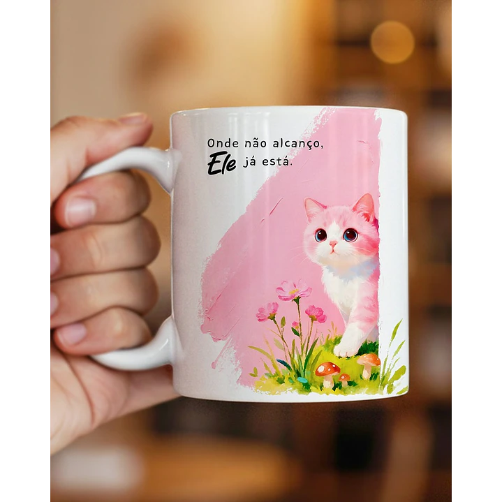 Arte Caneca Onde não alcanço, Ele já está em Jpg  1