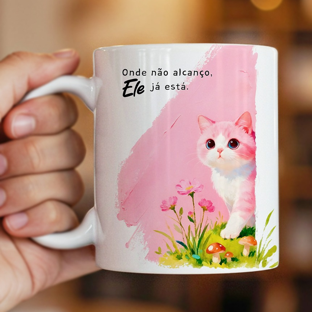 Arte Caneca Onde não alcanço, Ele já está em Jpg  1