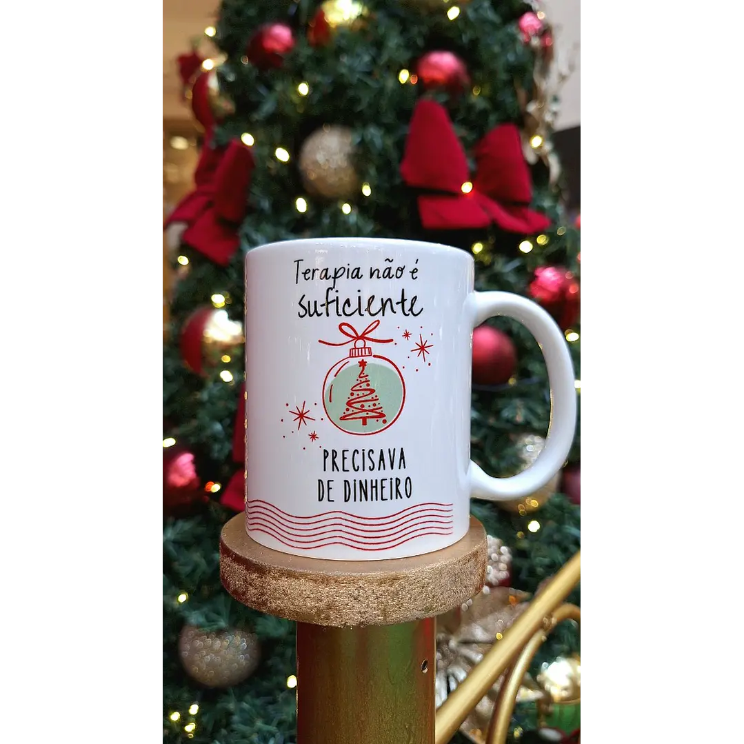 Arte Caneca Querido Papai Noel, terapia não é suficiente, precisava de dinheiro em Jpg 2