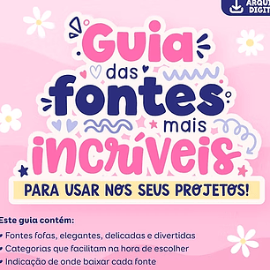 O Guia das Fontes Mais Incríveis para usar nos seus projetos