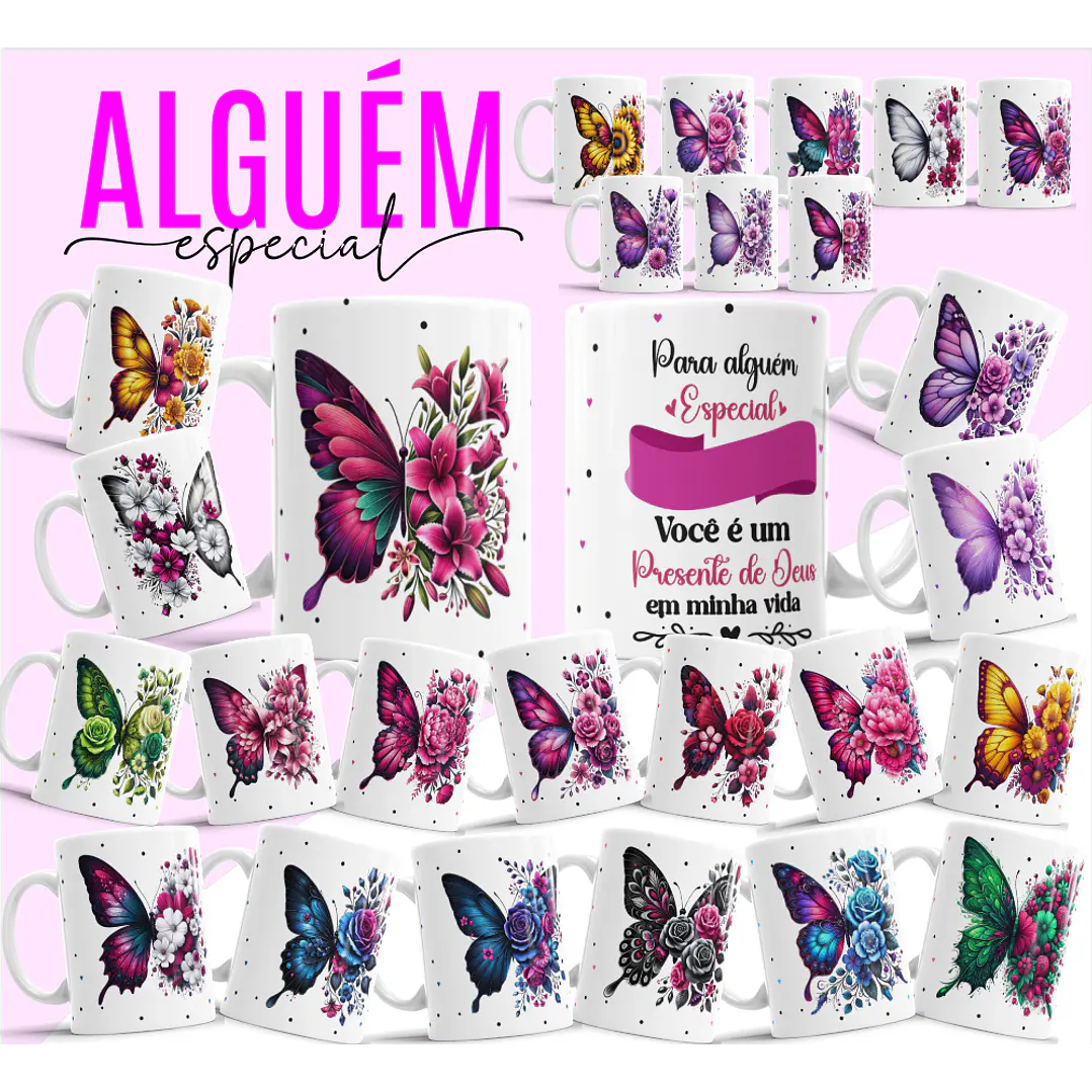 26 Artes para Caneca Borboleta Alguém especial Arquivo Editável 1