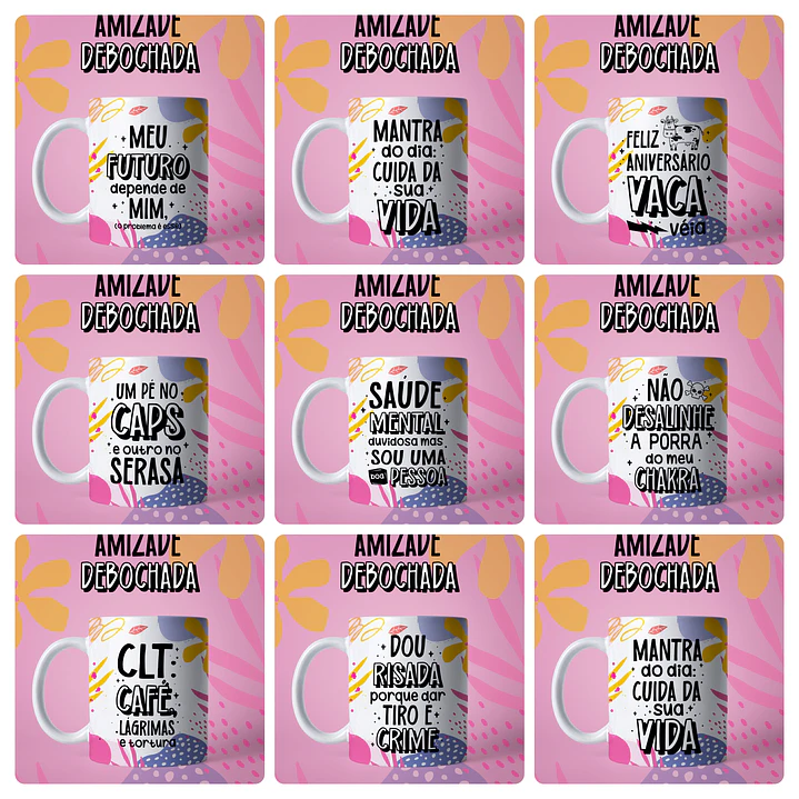 31 Artes para Caneca Amizade Debochada Frases engraçadas Arquivo em Jpg 1