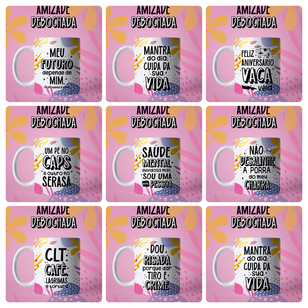31 Artes para Caneca Amizade Debochada Frases engraçadas Arquivo em Jpg 1