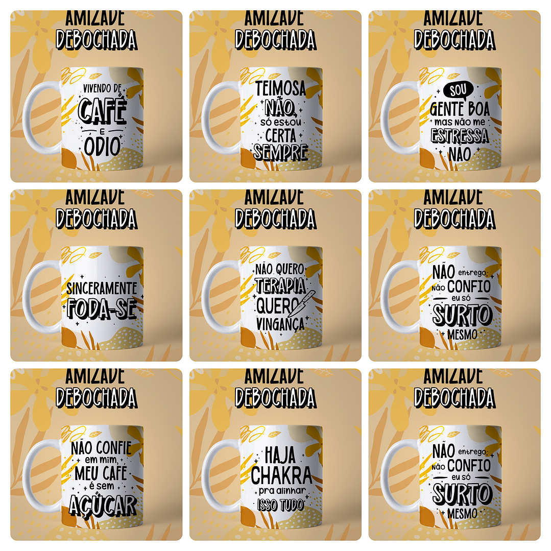 31 Artes para Caneca Amizade Debochada Frases engraçadas Arquivo em Jpg 4