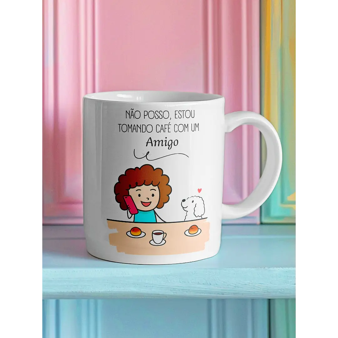 Arte Caneca Não posso, estou tomando café com um amigo em Jpg 1