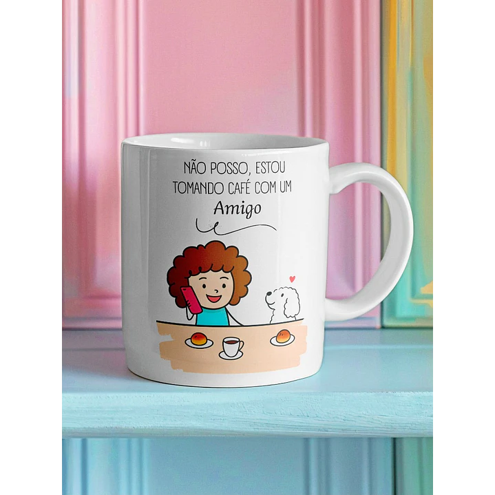Arte Caneca Não posso, estou tomando café com um amigo em Jpg 1