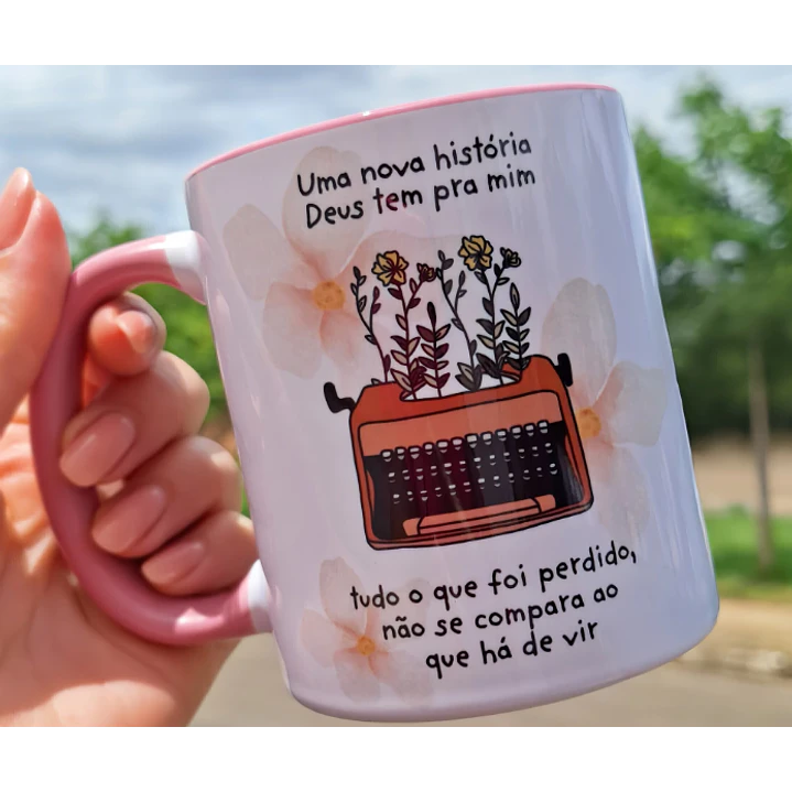 Arte Caneca Uma nova história Deus tem pra mim Arquivo em Jpg 1