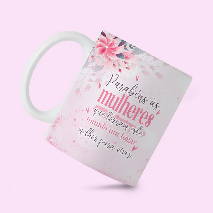 10 Artes para Caneca Dia das Mulheres Arquivo Editável 10