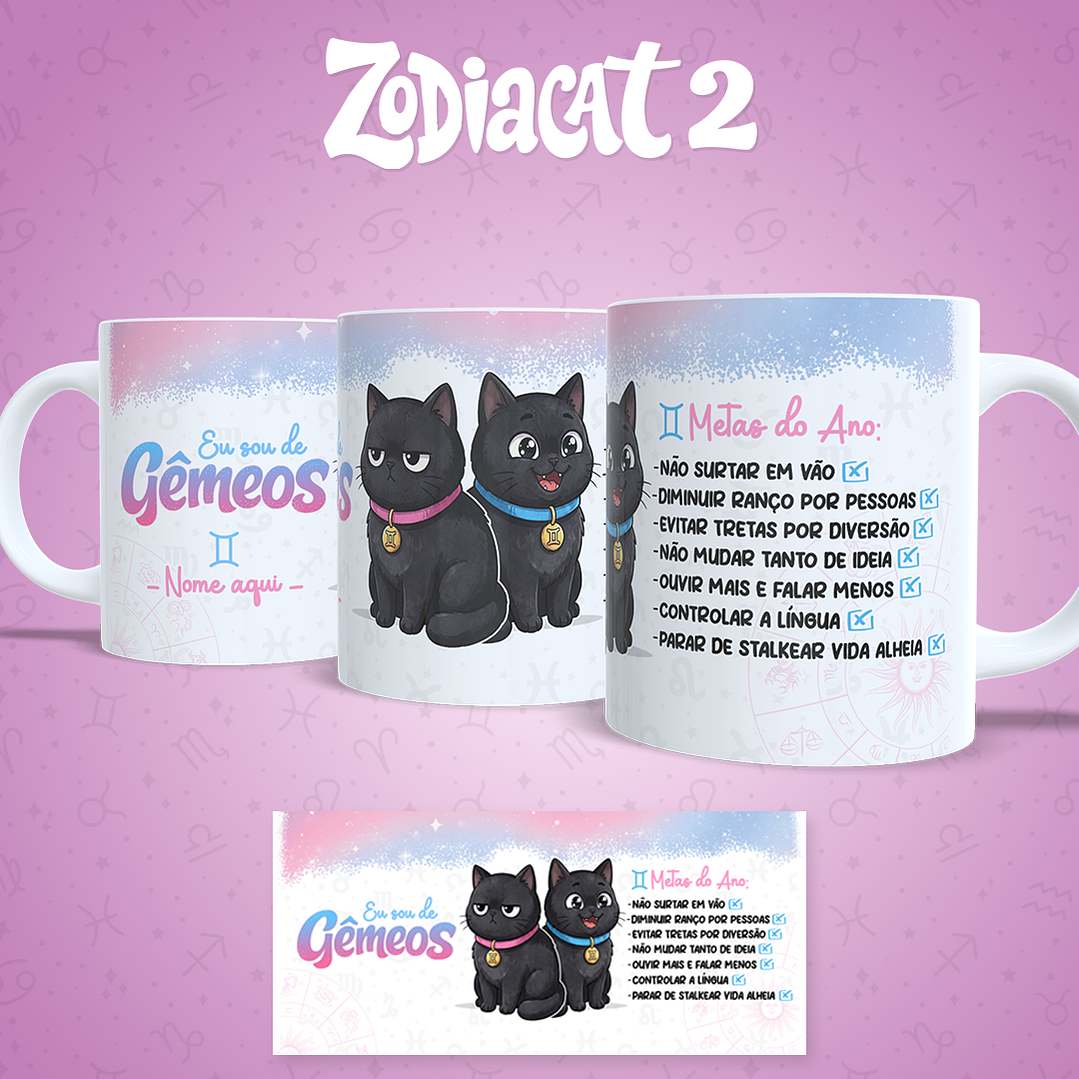 24 Artes para Caneca Siguinos Gatinhos Zodiacat Vol. 2  e 1 Arquivo em Jpg 11