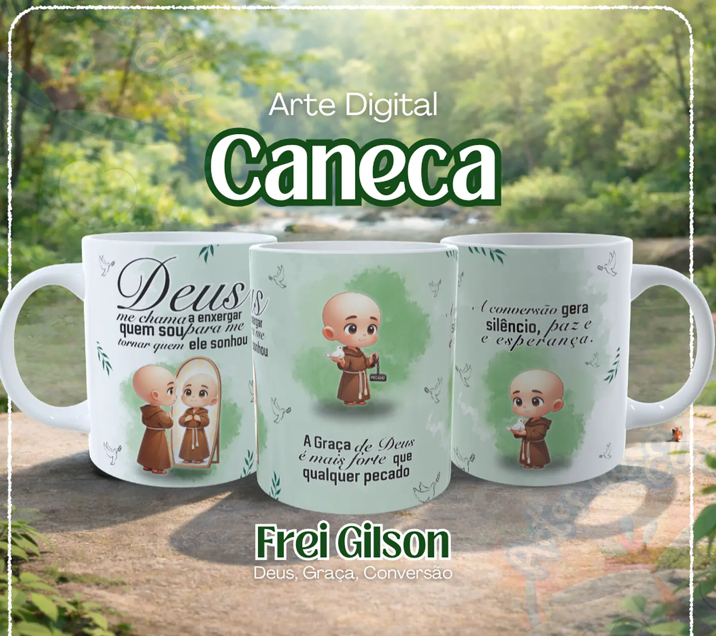 Arte para Caneca Deus, Graça, Conversão Frei Gilson em Png 1