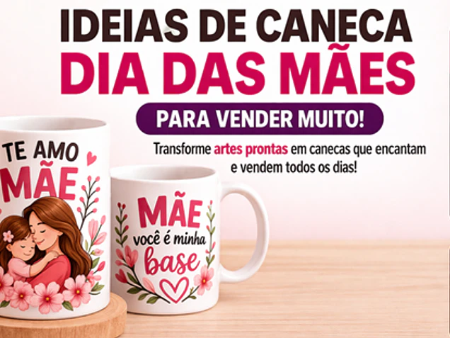Ideias de Caneca Dia das Mães para Vender Muito