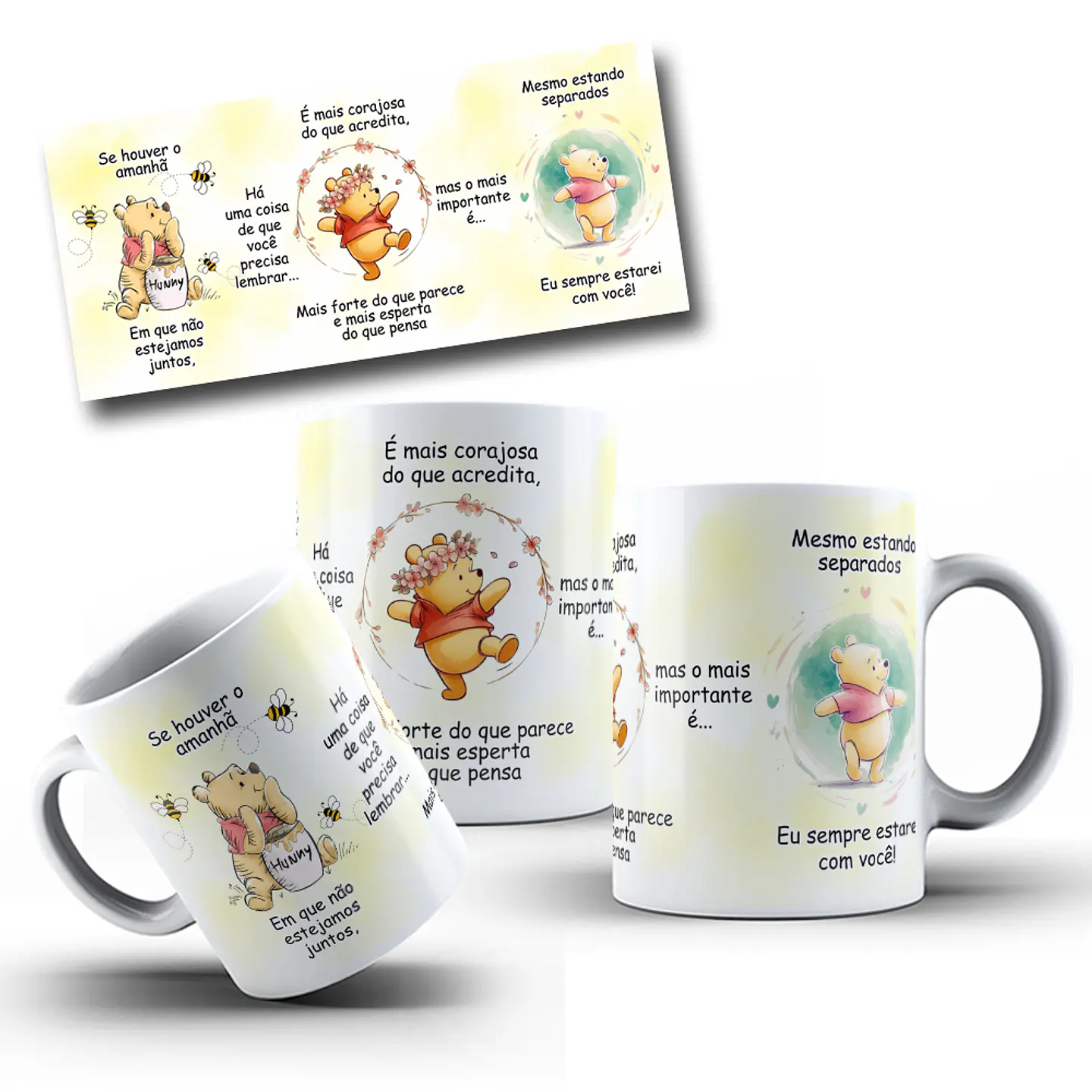 Arte Caneca Se Houver o amanhã em que não estejamos juntos - Ursinho Pooh Arquivo em Jpg  1
