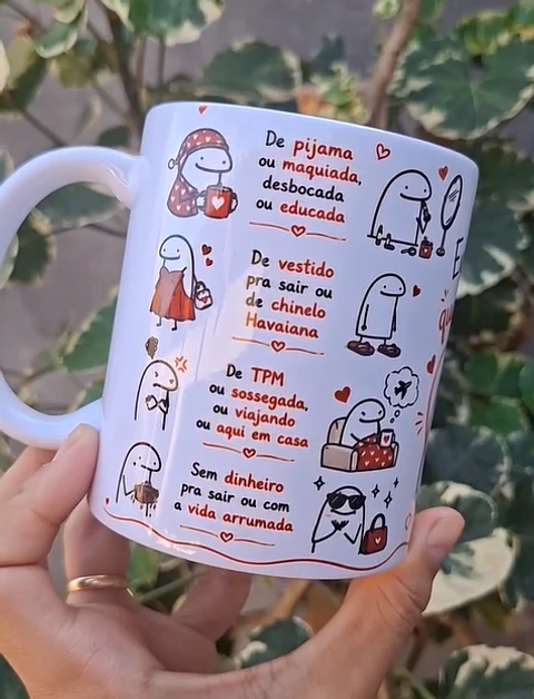 Arte Caneca De pijama ou maquiada, desbocada ou educada, Eu te quero de qualquer jeito Arquivo em Pdf 
