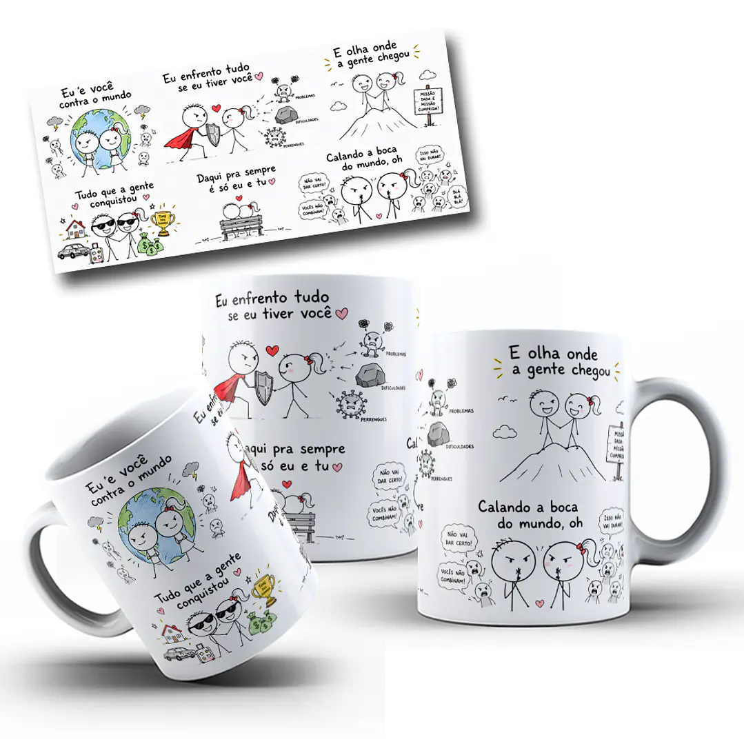 Arte Caneca Eu e você contra o mundo, Eu enfrento tudo se eu tiver você Arquivo em Pdf 1