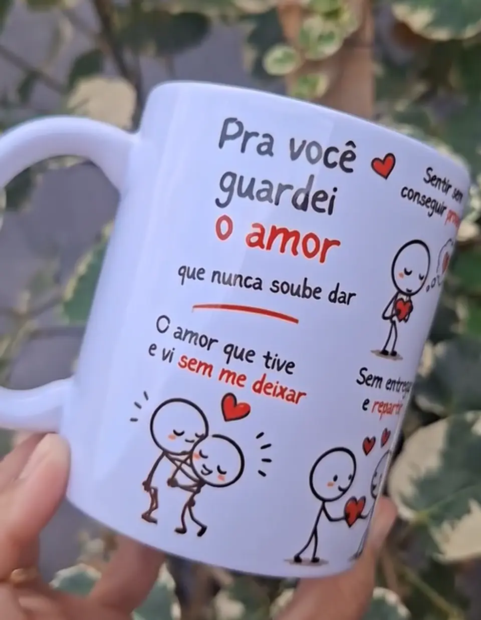 Arte Caneca Pra você guardei o amor que nunca soube dar, sentir sem conseguir provar Arquivo em Pdf 1