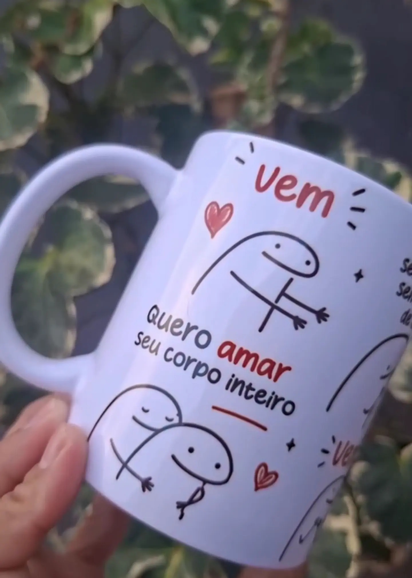 Arte Caneca Vem, quero amar seu corpo inteiro, namorar, sentir seu cheiro sem ter pressa de acabar Arquivo em Pdf  1