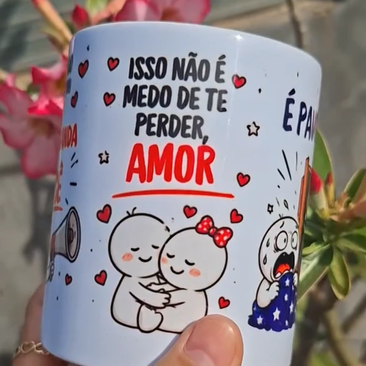 Arte Caneca Tá doido que eu vou fazer propaganda de você, isso não é medo de te perder, amor, é pavor, é pavor! - Jorge e Mateus Arquivo em Pdf 2