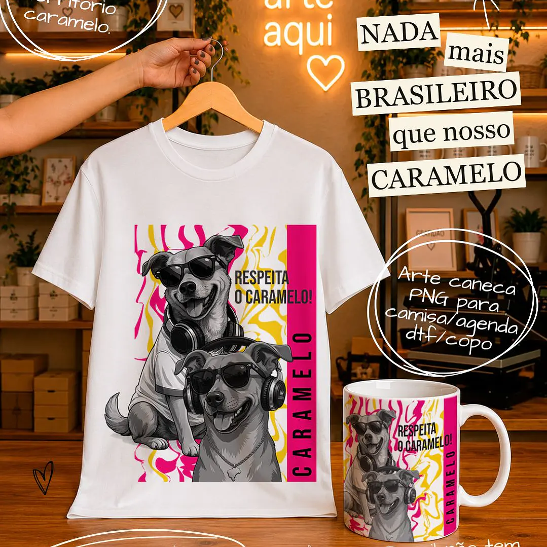 23 Artes para Caneca e Camisa Cãozinho Caramelo Brasil Arquivo em Png  1