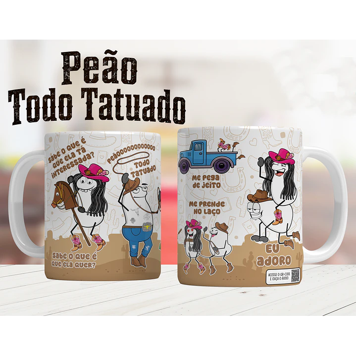 Artes para Caneca SABE O QUE QUE ELA QUER? Ha-ha-ha, Peeeeeãããããããoooooo, TODO TATUAAADO em Png 1