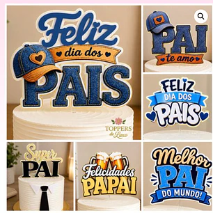 12 Artes para toppers de Bolo Dia dos Pais Arquivo em Pdf