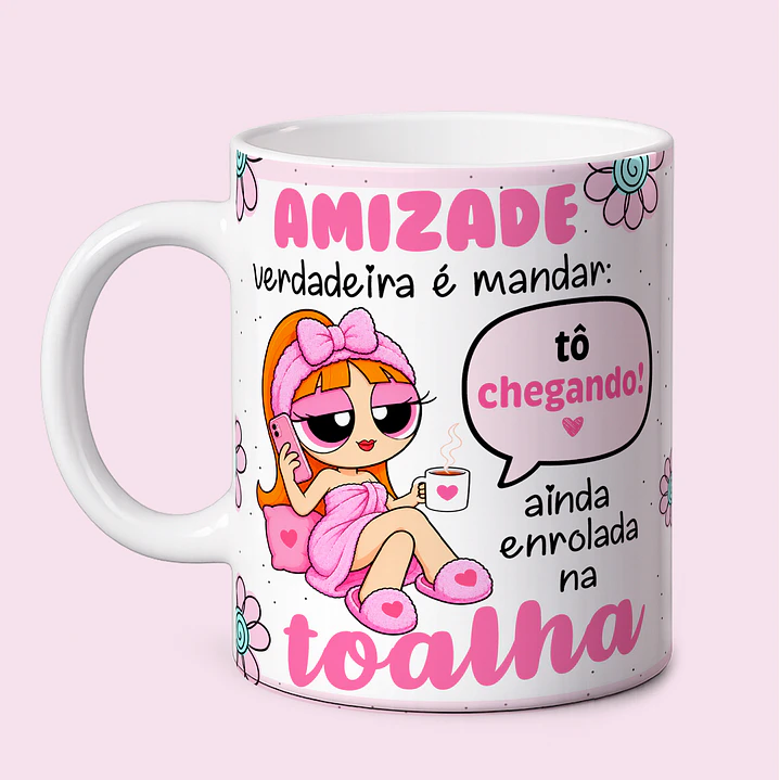 3 Artes para Caneca Amizade Verdadeira Meninas Super Poderosas Arquivo em Png  2