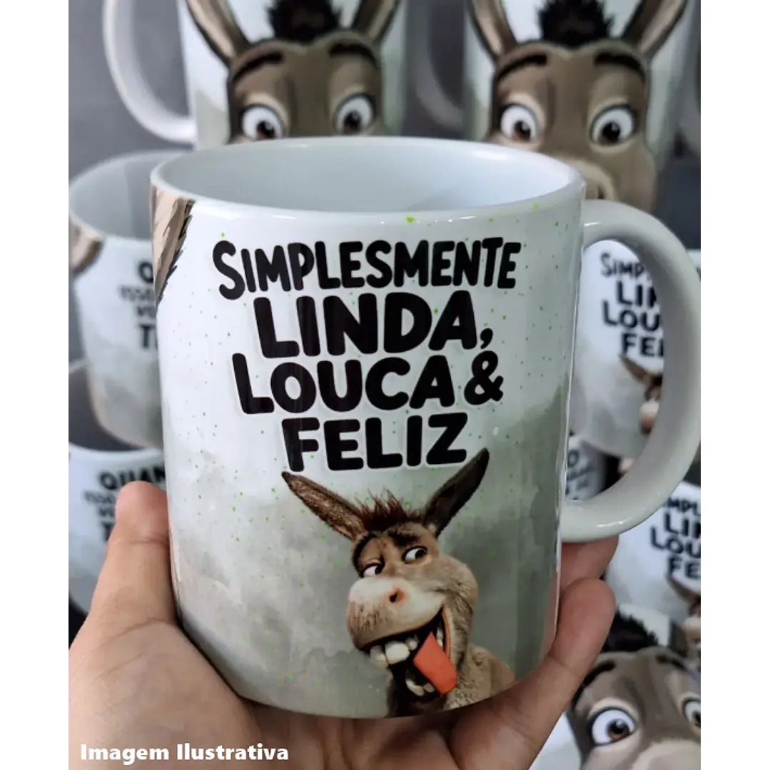 2 Artes Caneca Simplesmente Linda, Louca e Feliz Burro Shuerk Arquivo em Jpg 1