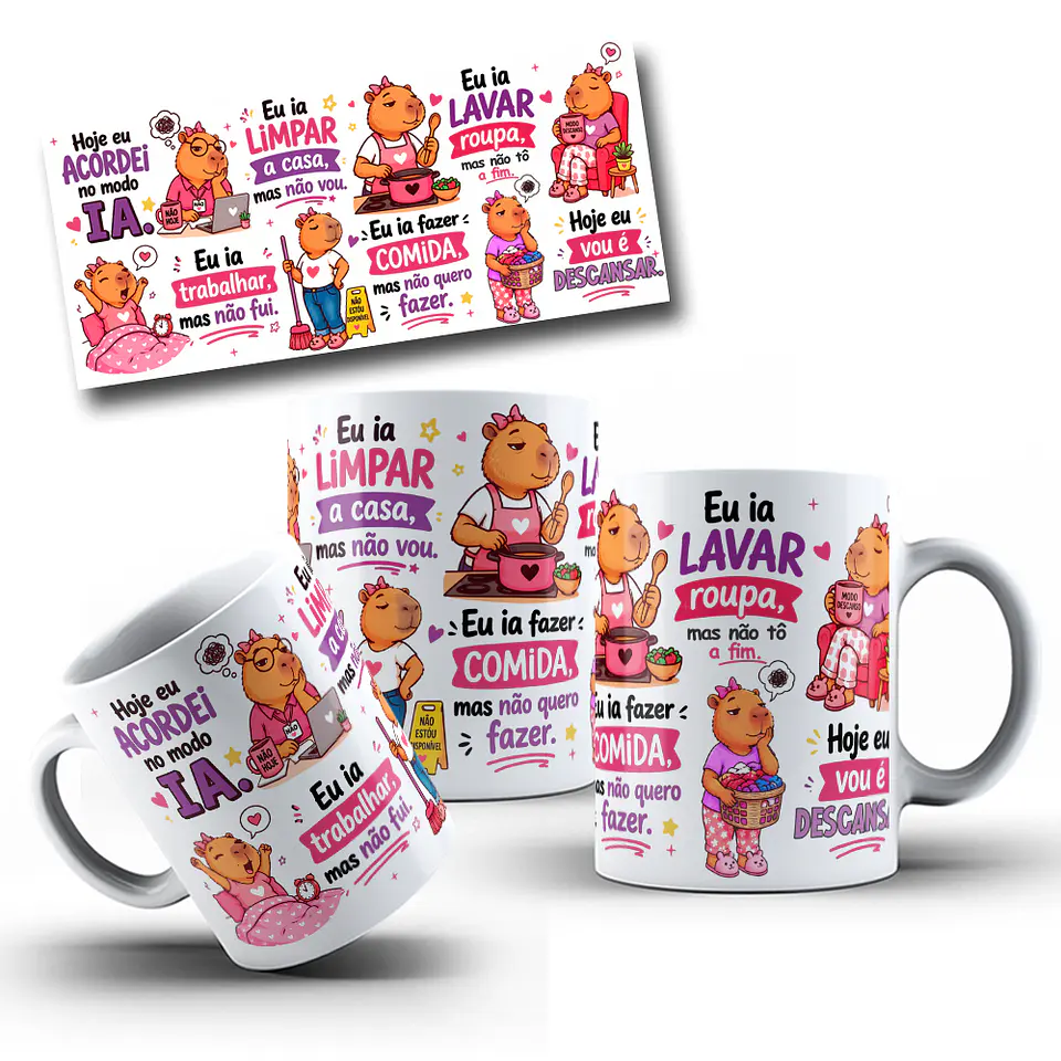  Artes para Caneca Capivara hoje eu acordei no modo ia. não hoje em Png  1