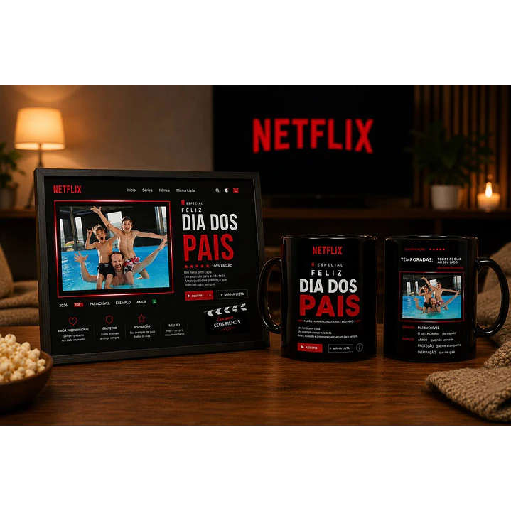 Arte para Caneca e Quadro Dia dos Pais Netflix Arquivo editável  1