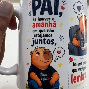 Arte Caneca Dia dos Pais Se Houver o amanhã em que não estejamos juntos - Capivara Arquivo em Jpg