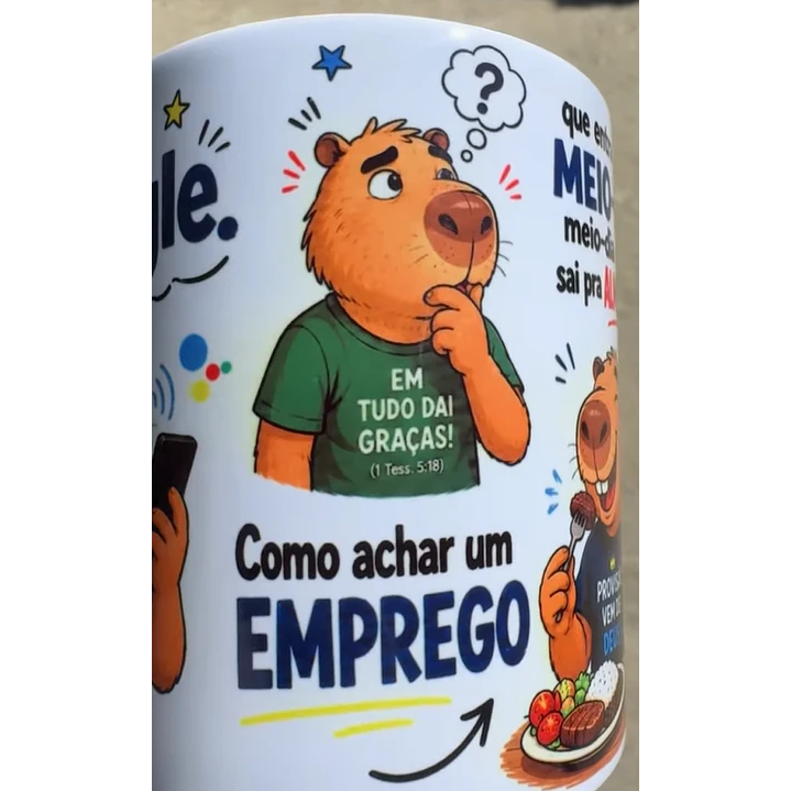 Arte Caneca Capivara ok google como achar um emprego que entra meio-dia, meio-dia e dez sai pra almoçar Arquivo em Jpg 2