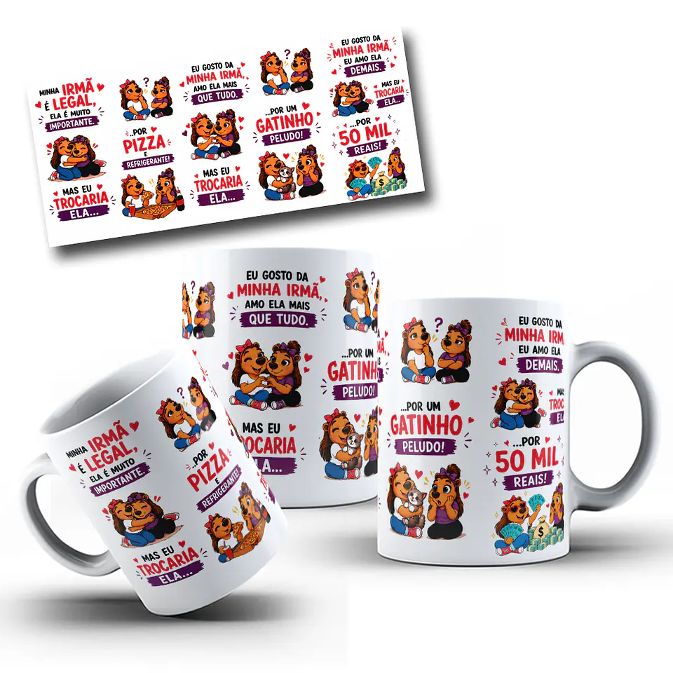 Arte para Caneca Capivara minha irmã é legal, ela é muito importante, mas eu trocaria ela... por pizza e refrigerante Arquivo Png  1