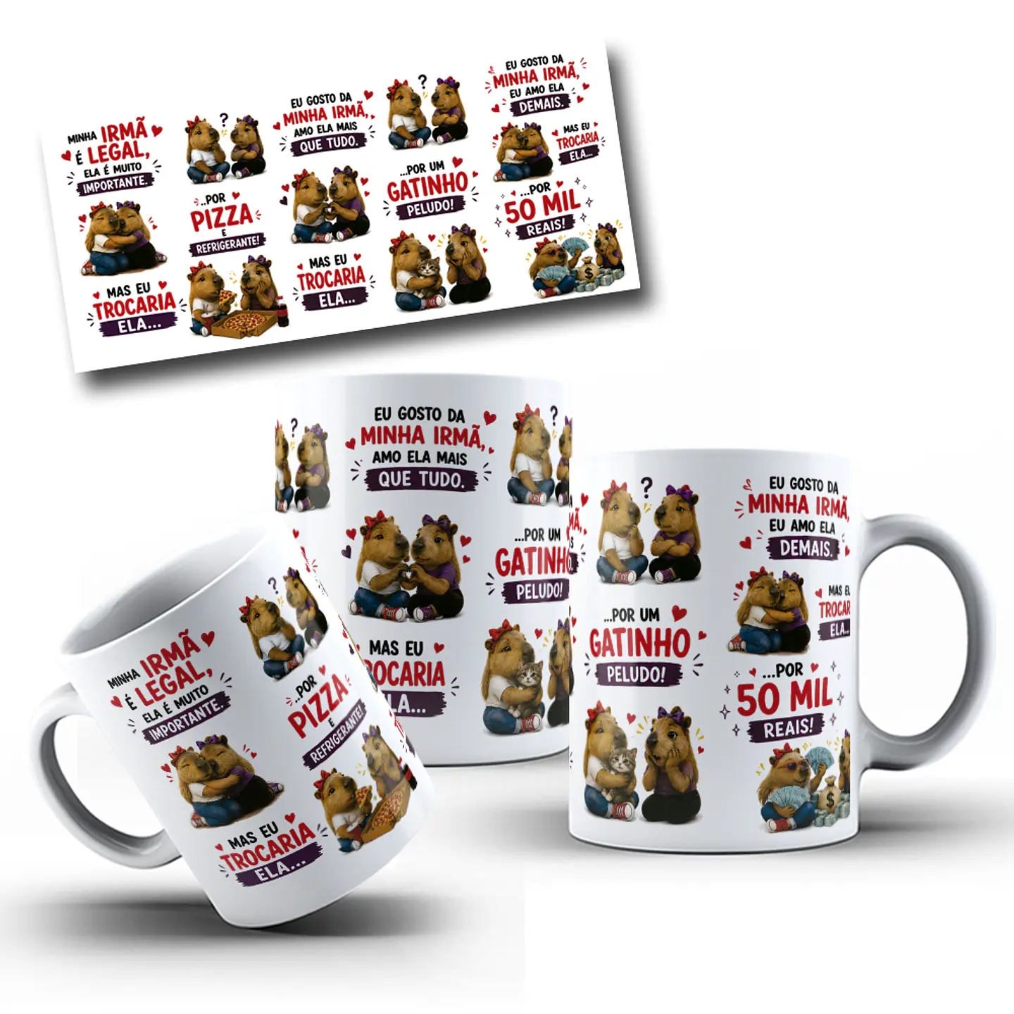 Arte para Caneca Capivara minha irmã é legal, ela é muito importante, mas eu trocaria ela... por pizza e refrigerante Arquivo Png  2