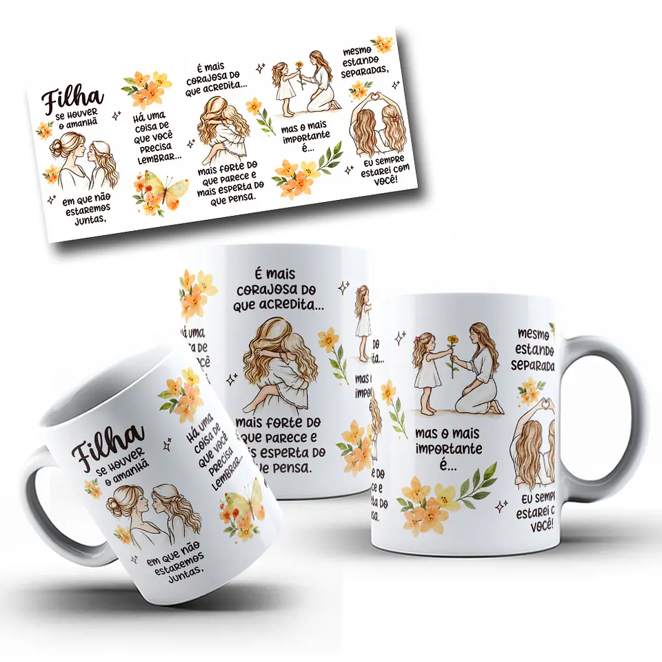 Arte para Caneca Filha se houver o amanhã em que não estejamos juntas Arquivo em Jpg  2