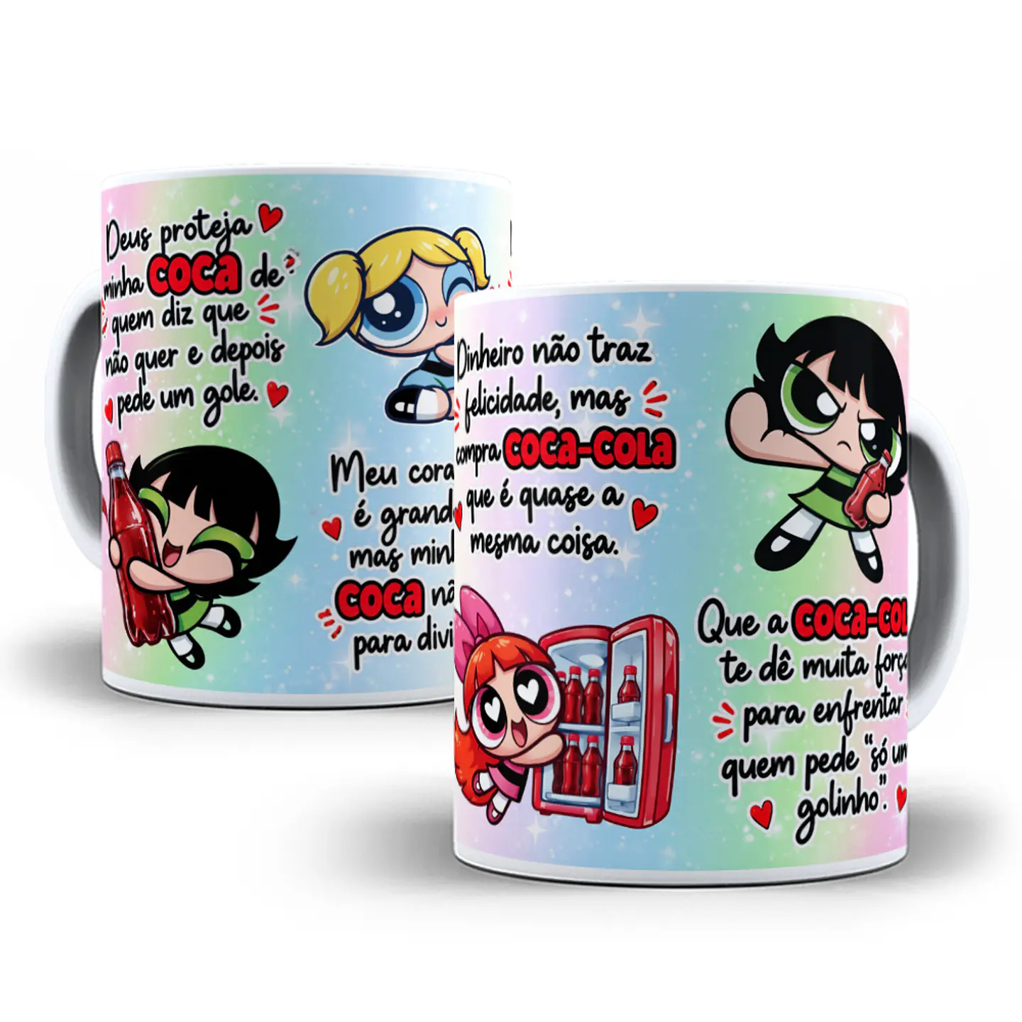 Arte para Caneca Deus proteja minha coca de quem diz não quer e depois pede Meninas Super poderosas Arquivo em Png  1