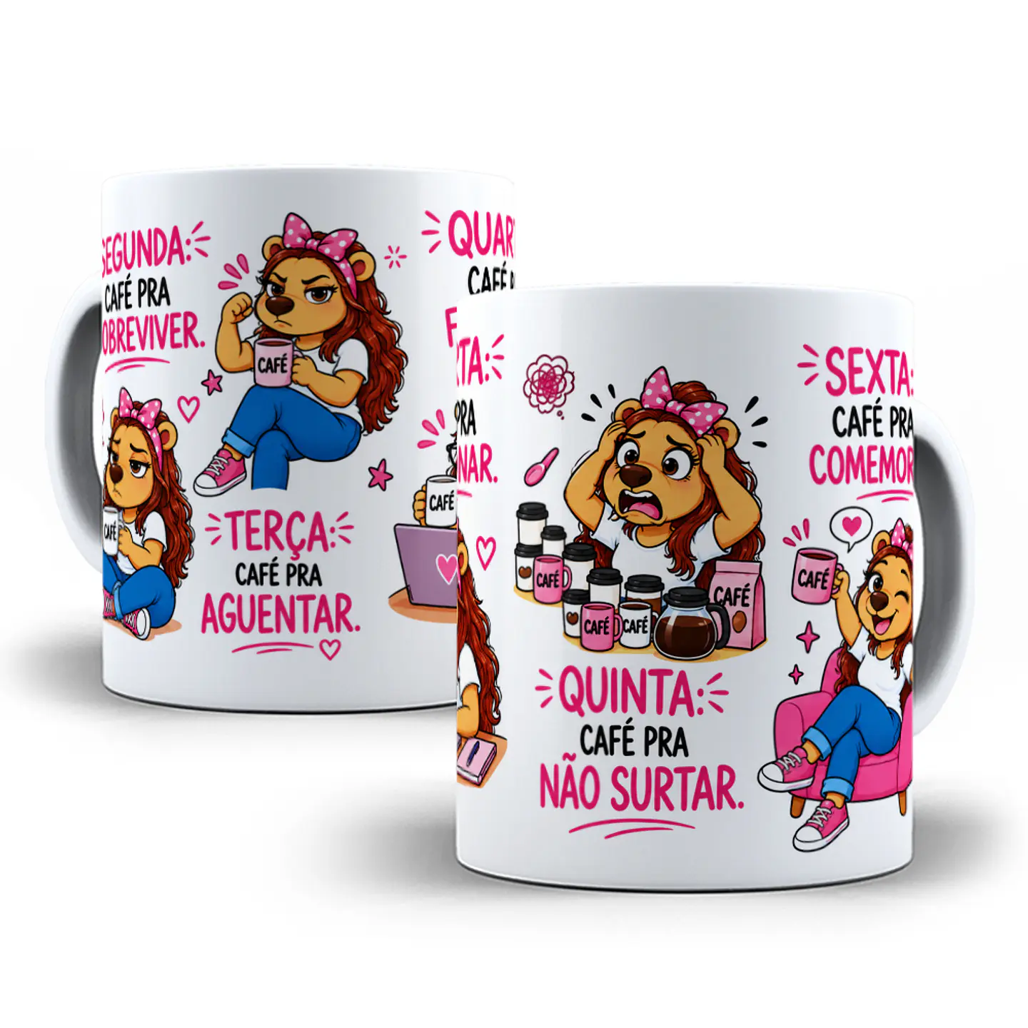 Artes para Caneca Capivara segunda: café pra sobreviver, terça: café pra aguentar, quarta: café pra funcionar, quinta: café pra não surtar, sexta: café pra comemorar em Png  1